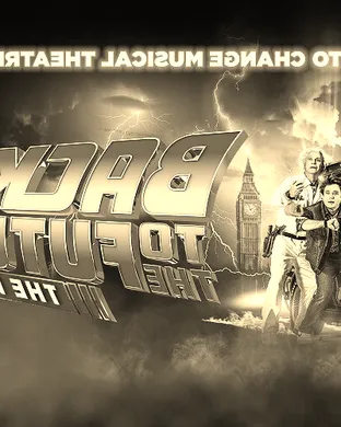 Back To The Future - Theatrical Production Washington